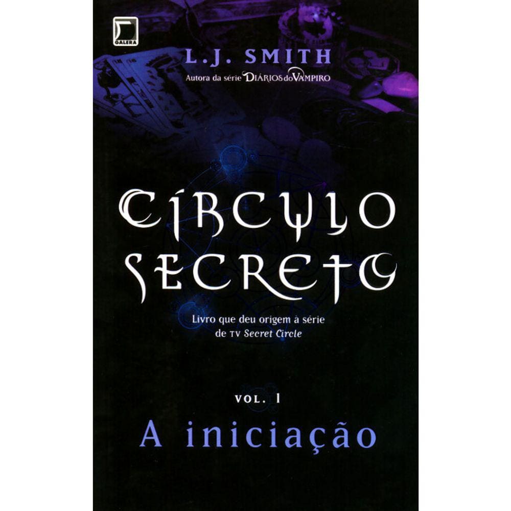 Circulo Secreto - Vol 1 - A Iniciação