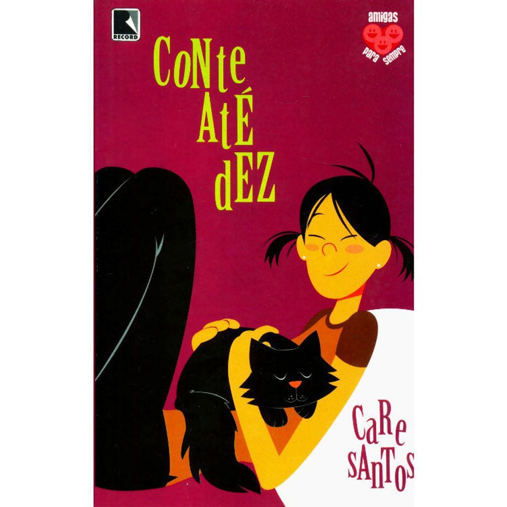 Amigas Para Sempre - Vol 6 - Conte Ate Dez