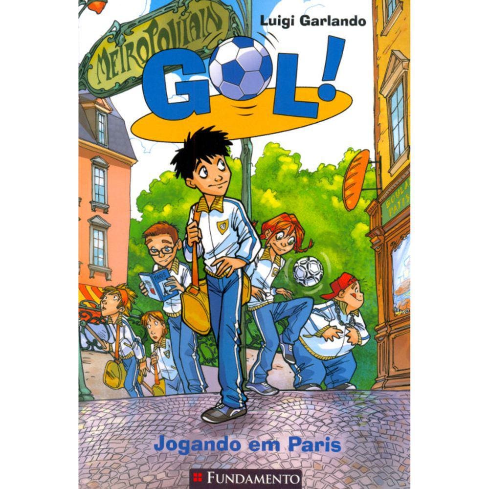 Gol! - Vol 06 - Jogando Em Paris