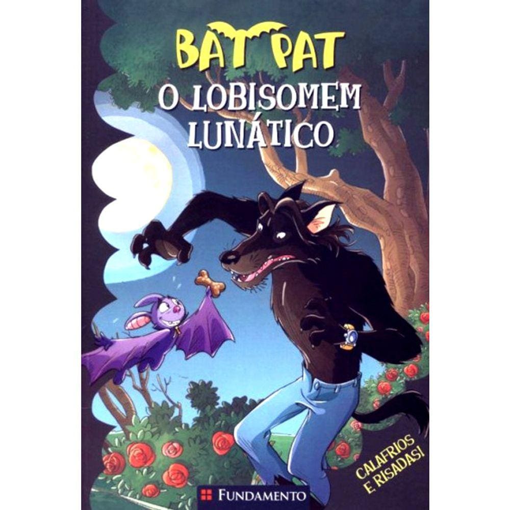 Bat Pat 10 - O Lobisomem Lunático