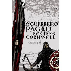 Crônicas Saxônicas - Vol 07 - O Guerreiro Pagão
