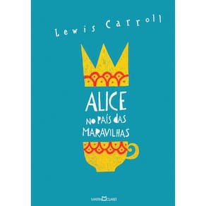 Alice No Pais Das Maravilhas/Alice Através Do Espelho