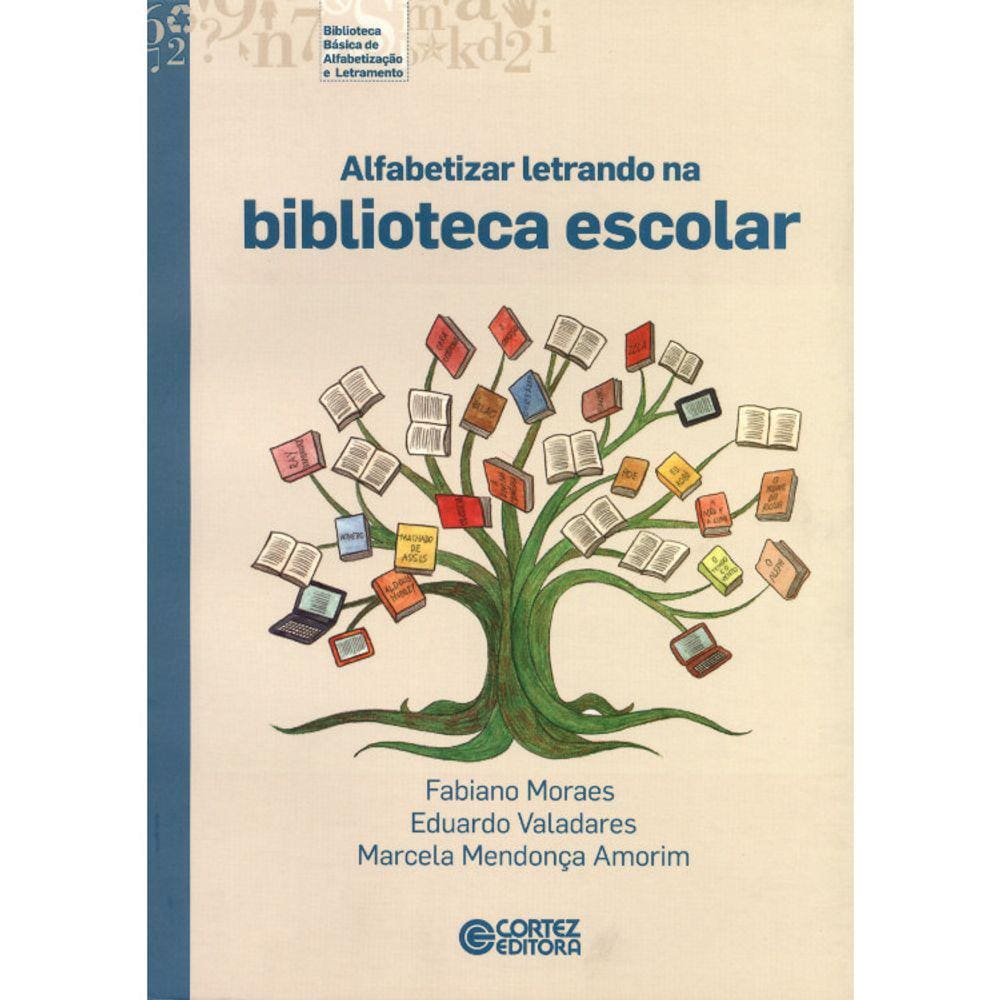 Alfabetizar Letrando Na Biblioteca Escolar