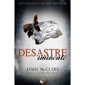 Belo Desastre - Desastre Iminente - Um Romance Da Serie