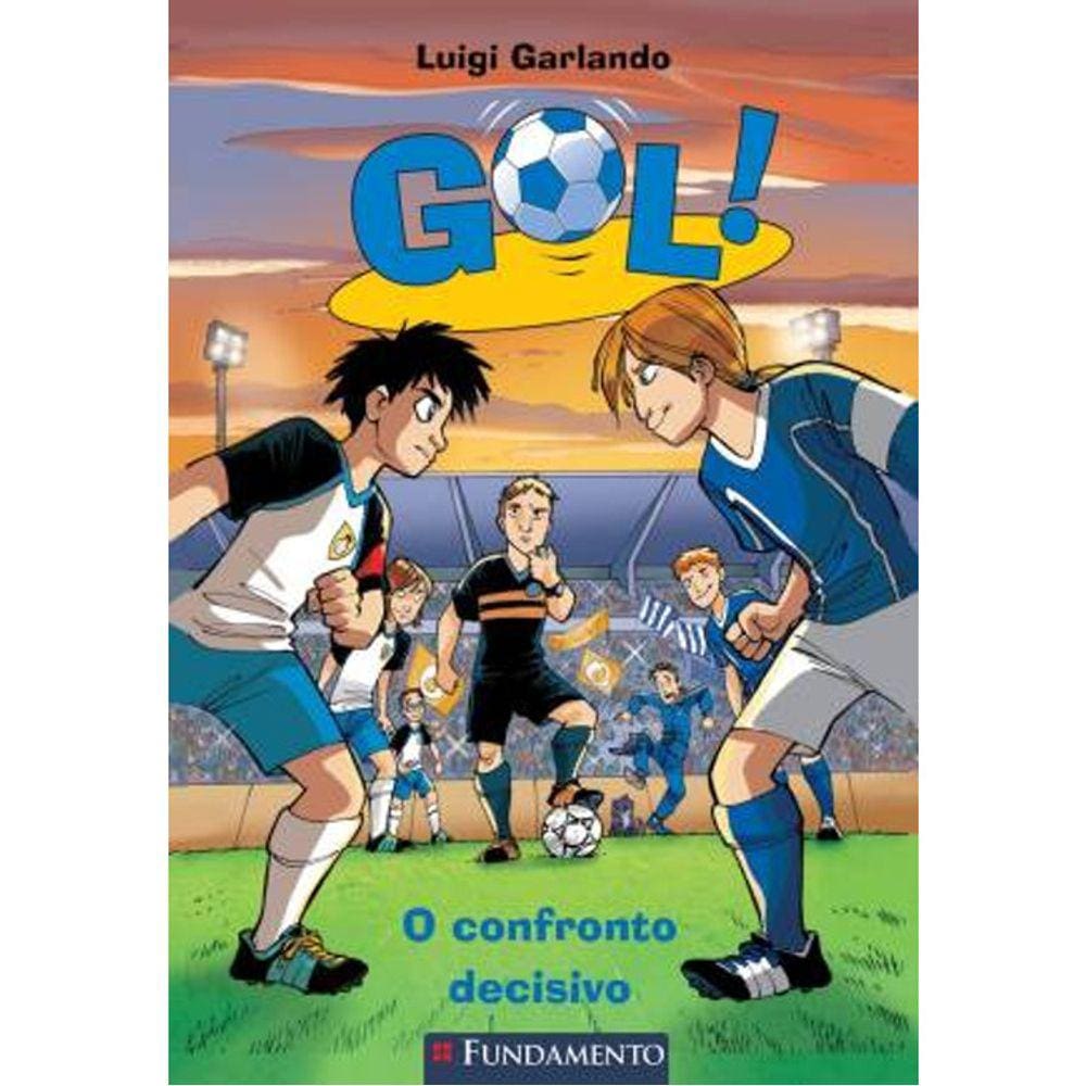 Gol! - Vol 05 - O Confronto Decisivo