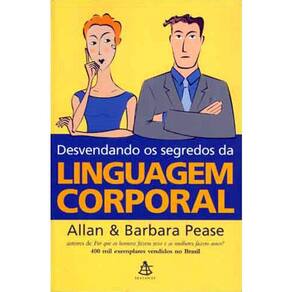 Desvendando Os Segredos Da Linguagem Corporal