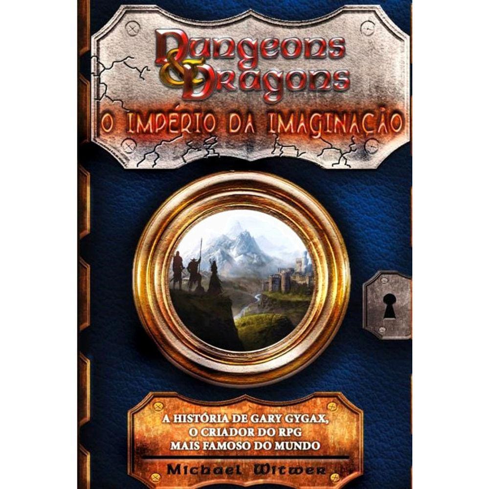 Dungeons E Dragons - O Império Da Imaginação