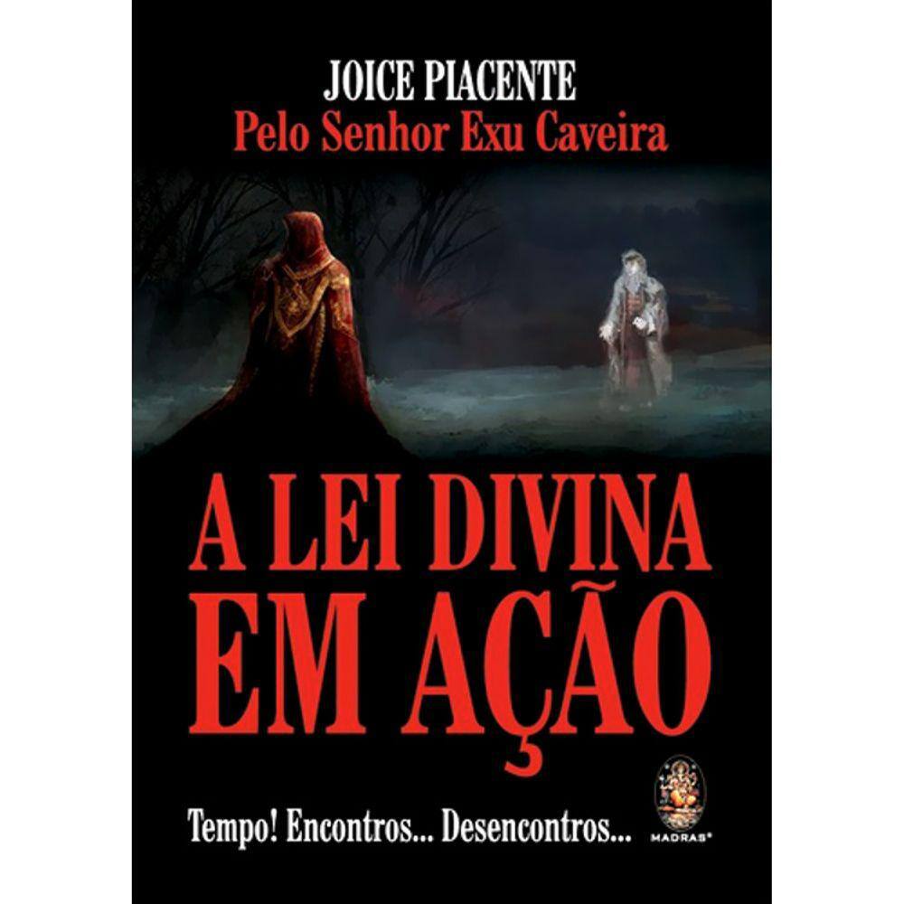 A Lei Divina Em Ação