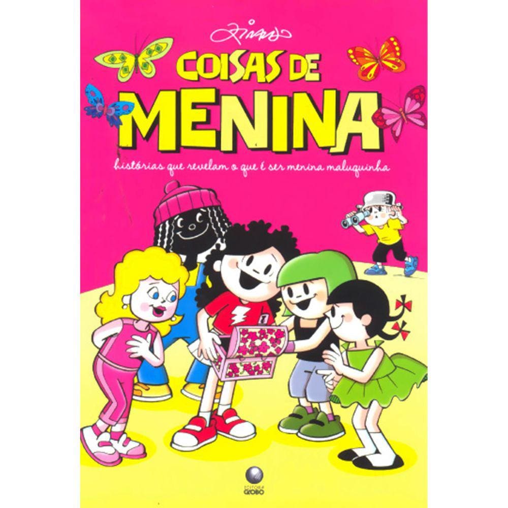 Coisas De Meninas - Histórias Que Revelam O Que É Ser Menina Maluquinha
