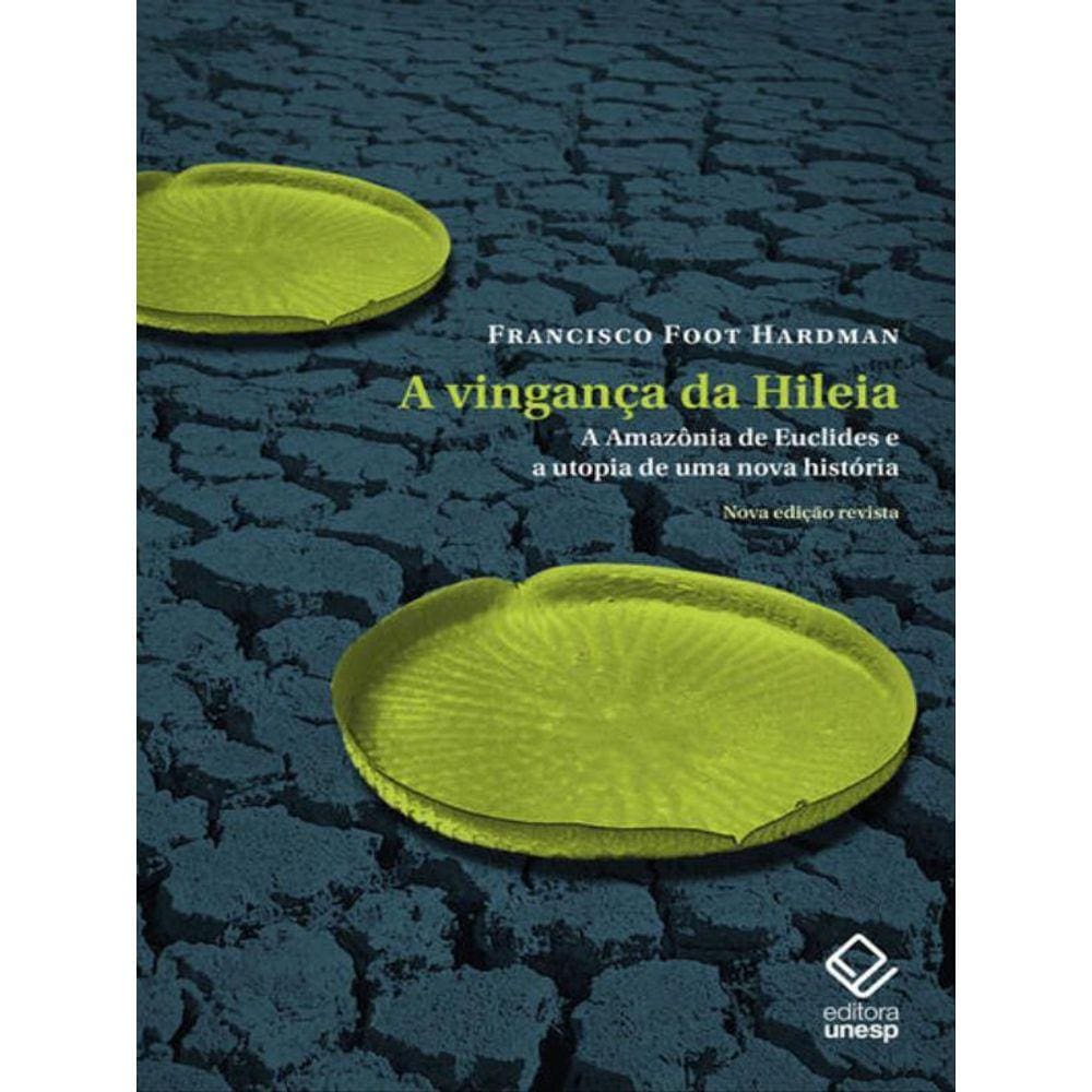 A Vingança Da Hileia - Nova Edição