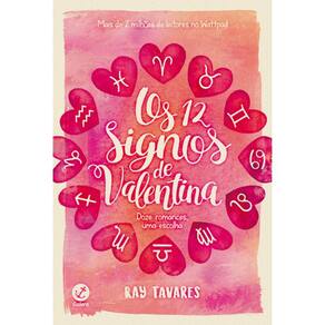 Os 12 Signos De Valentina - Doze Romances, Uma Escolha
