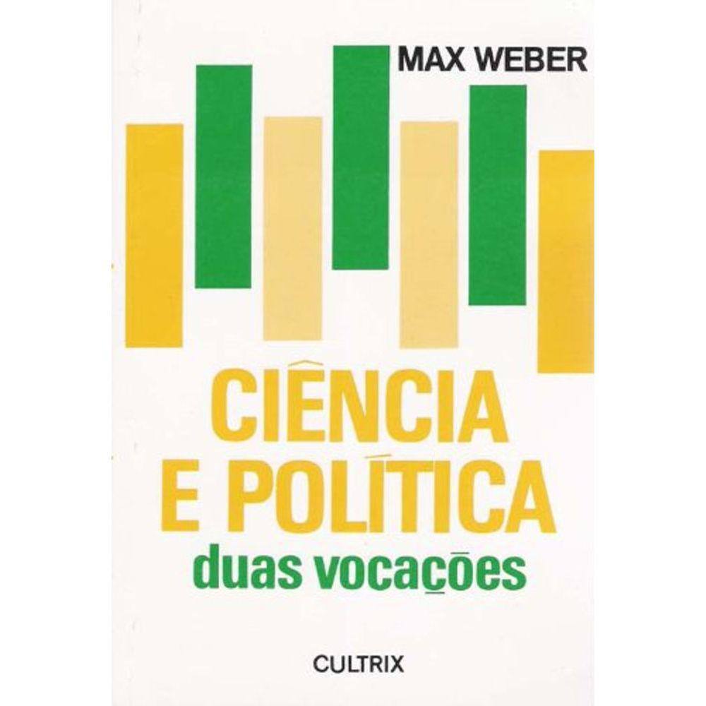 Ciência E Politica - Duas Vocações