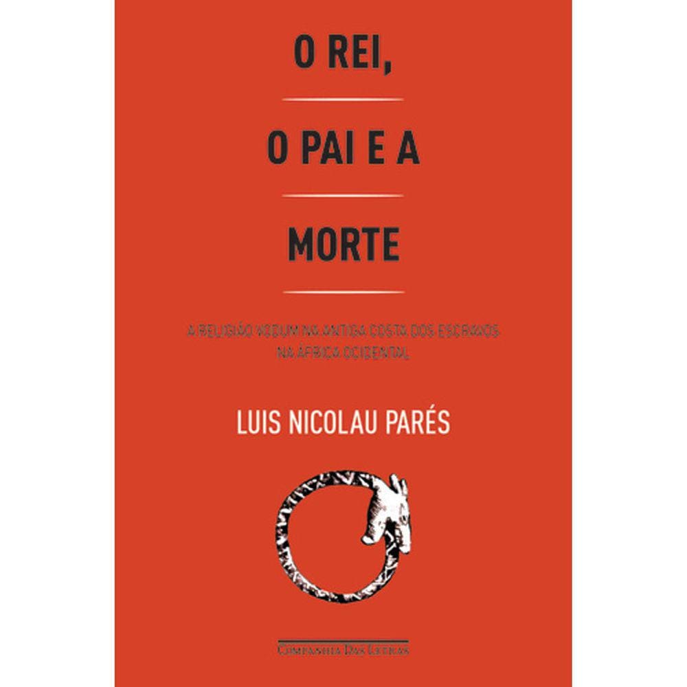 O Rei, O Pai E A Morte