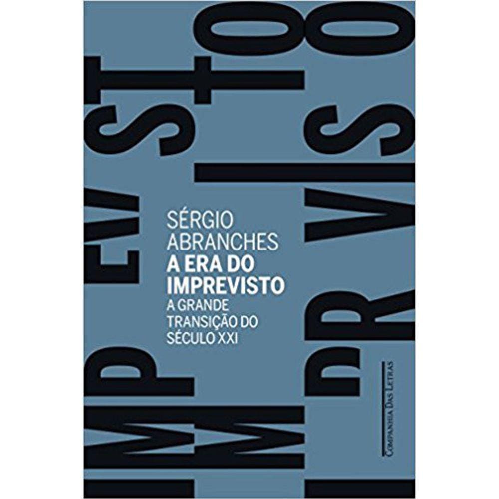 A Era Do Imprevisto