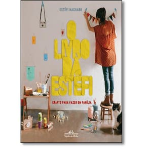 O Livro Da Estefi - Crafts Para Fazer Em Família