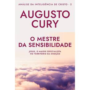 O Mestre Da Sensibilidade - Vol 02 - Analise Da Inteligência De Cristo