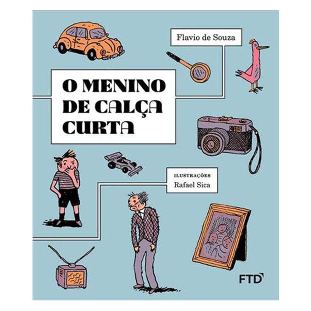 O Menino De Calça Curta