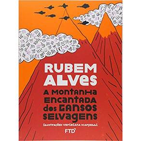 A Montanha Encantada Dos Gansos Selvagens