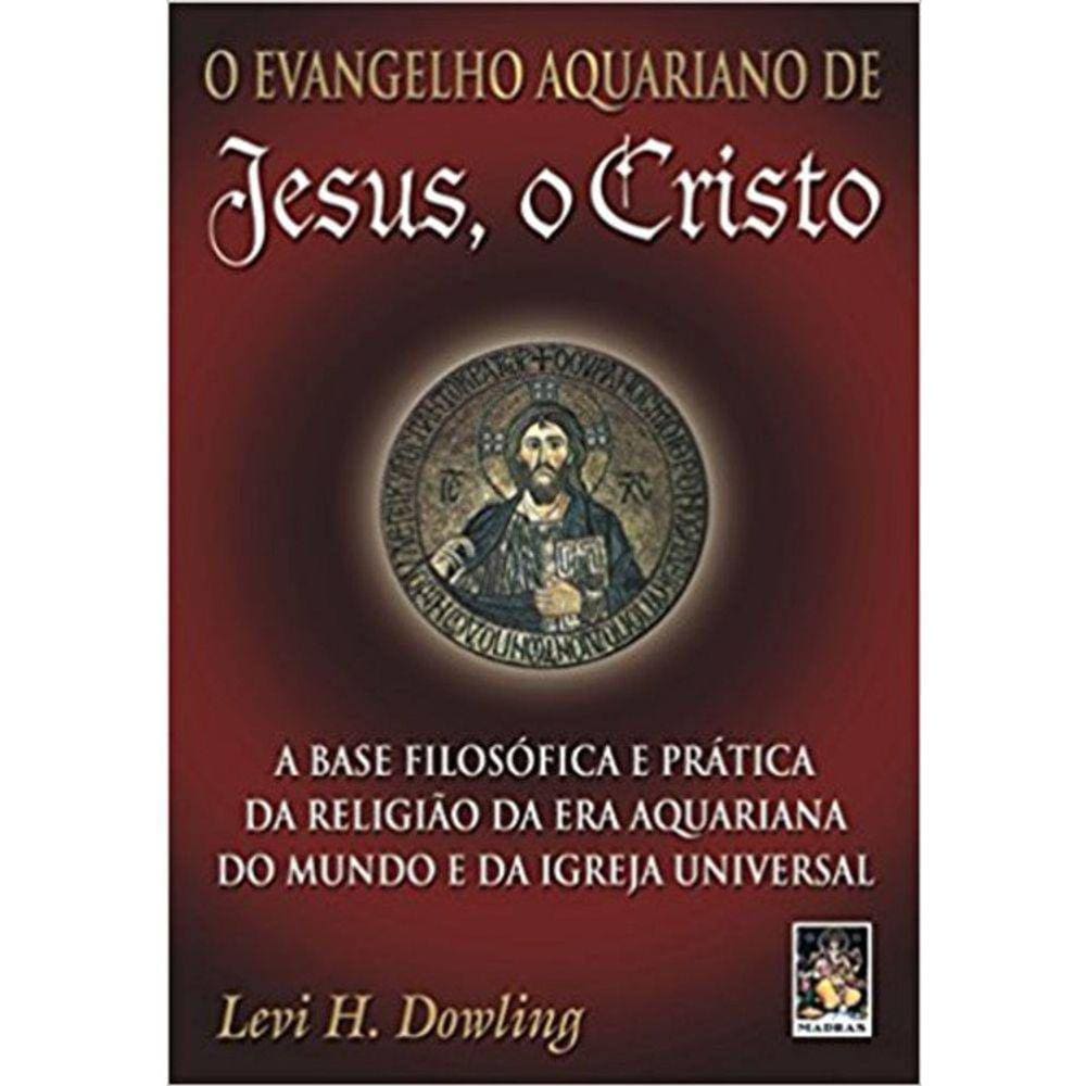 O Evangelho Aquariano De Jesus O Cristo