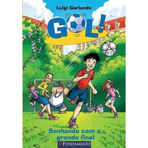 Gol! - Vol 04 - Sonhando Com A Grande Final