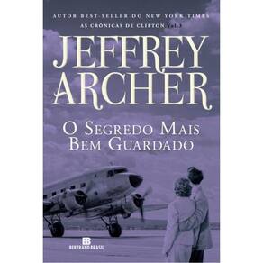 As Crônicas De Clifton - Vol 03 - O Segredo Mais Bem Guardado