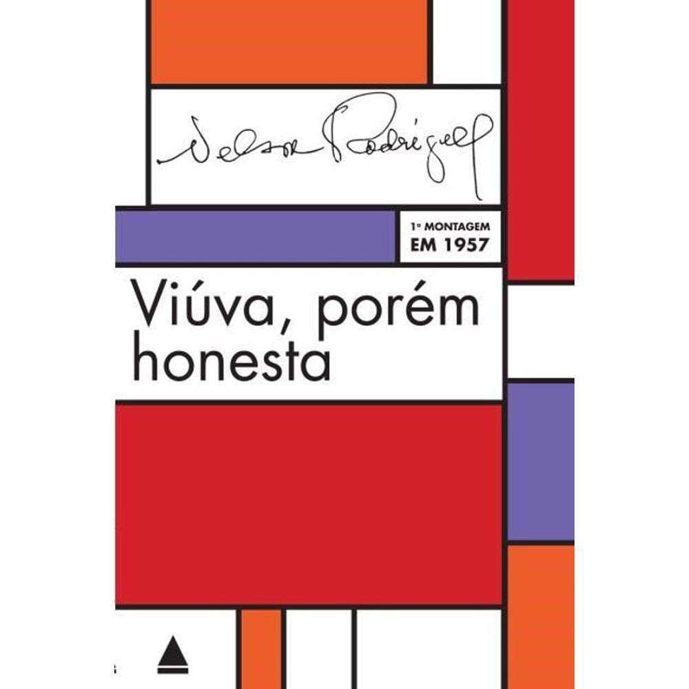Viúva, Porem Honesta