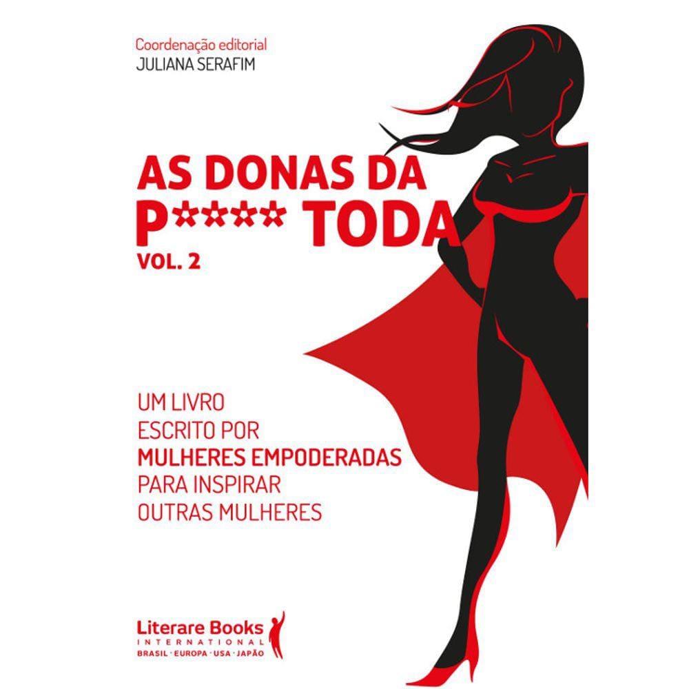 As Donas Da P**** Toda - Vol 02