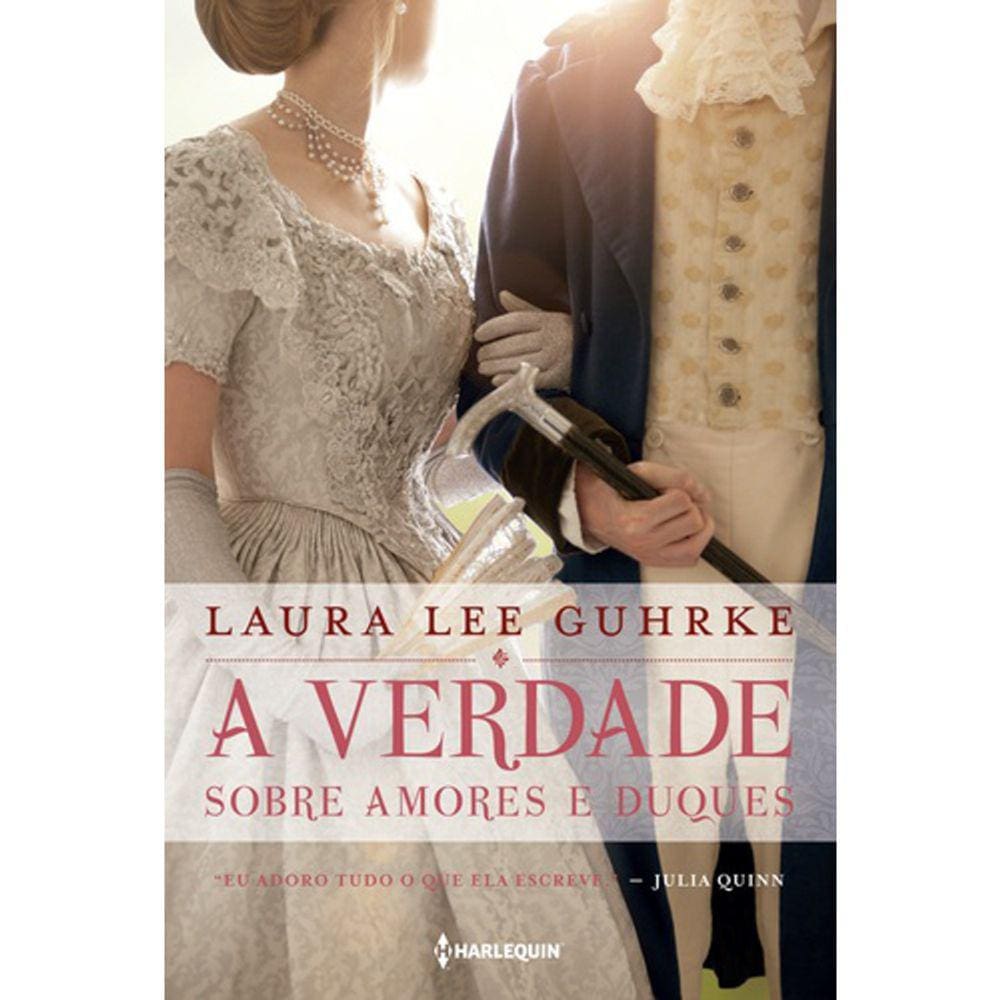 A Verdade Sobre Amores E Duques