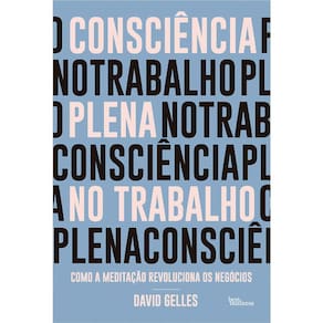 Consciência Plena No Trabalho