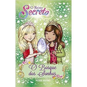 O Reino Secreto - Vol 09 - O Bosque Dos Sonhos