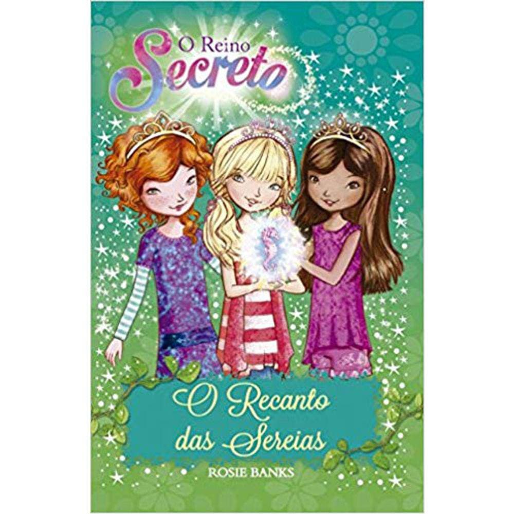 O Reino Secreto - Vol 04 - O Recanto Das Sereias
