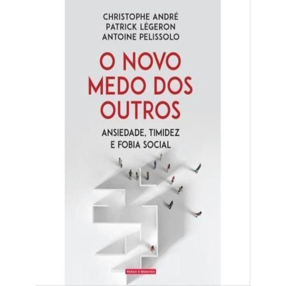 O Novo Medo Dos Outros