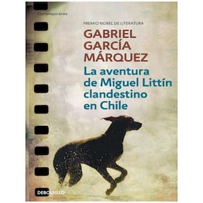 La Aventura De Miguel Littín Clandestino En Chile