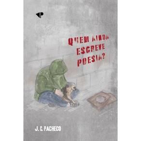 Quem ainda escreve poesia?