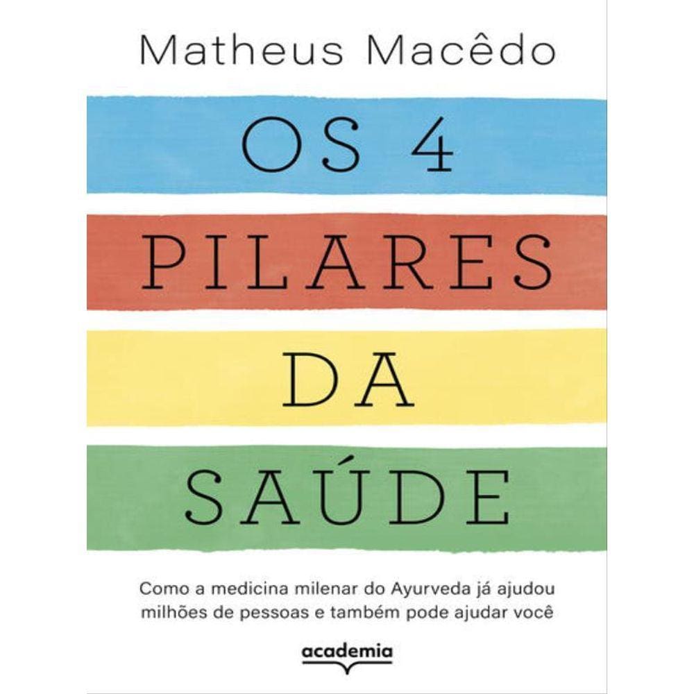 Os 4 Pilares Da Saúde