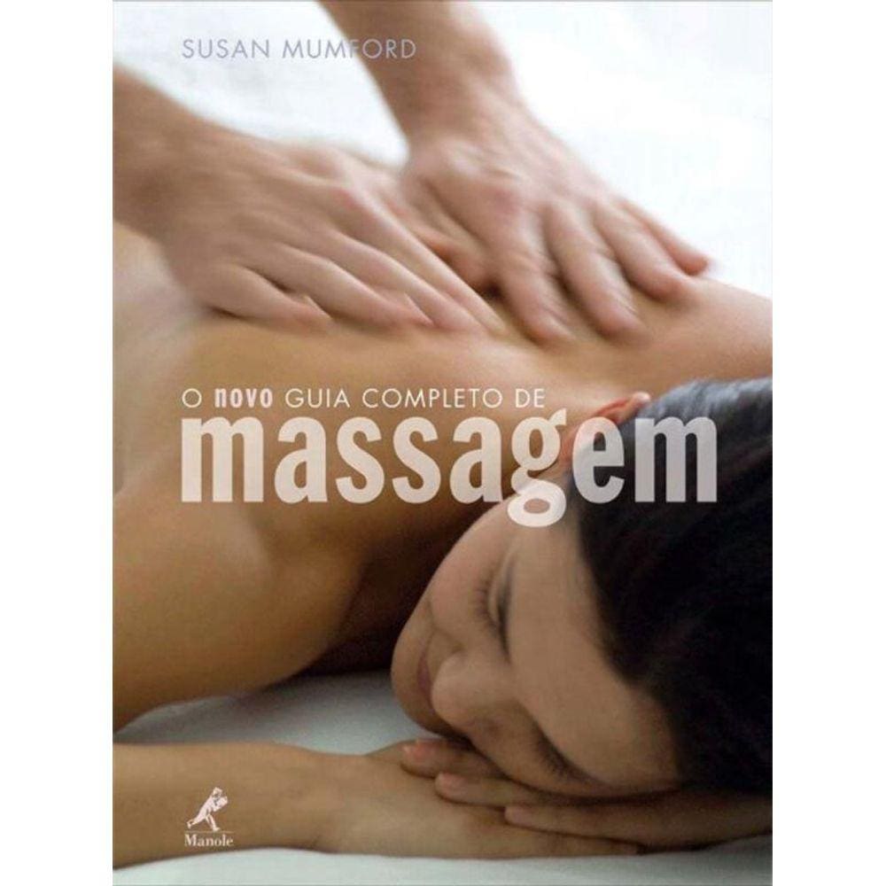 Novo Guia Completo De Massagem, O
