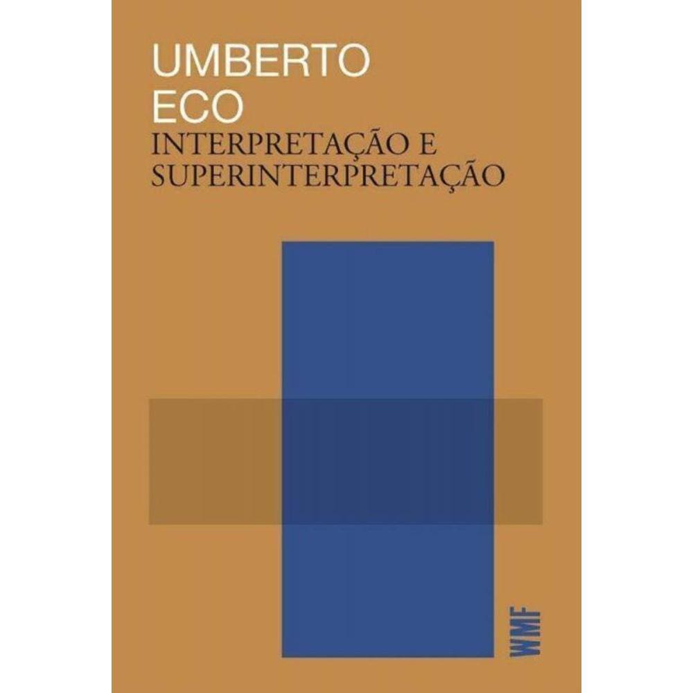 Interpretacao E Superinterpretacao - (Wmf)