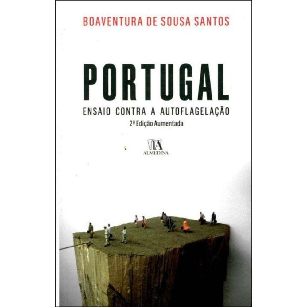Portugal. Ensaios Contra A Autflagelacao