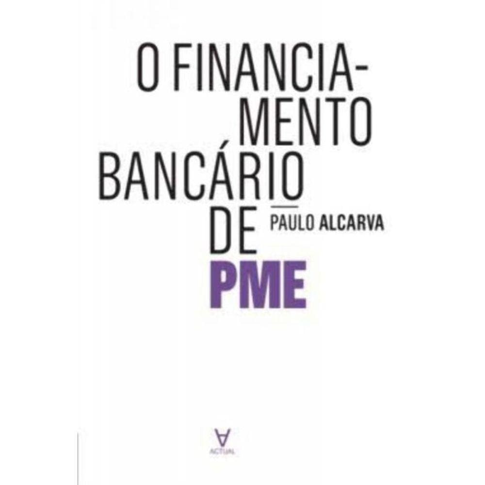 Financiamento Bancario De Pme, O