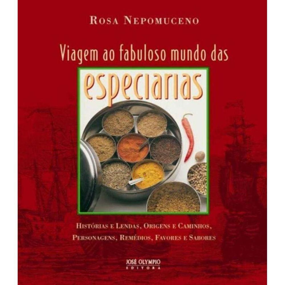 Viagem ao fabuloso mundo das especiarias