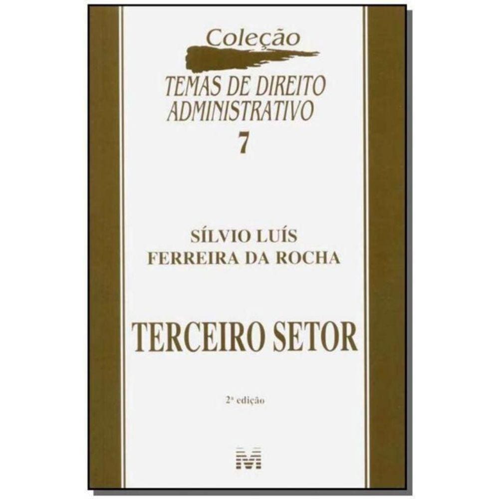 Terceiro Setor ( Coleção Temas de Direito Administrativo N.7)