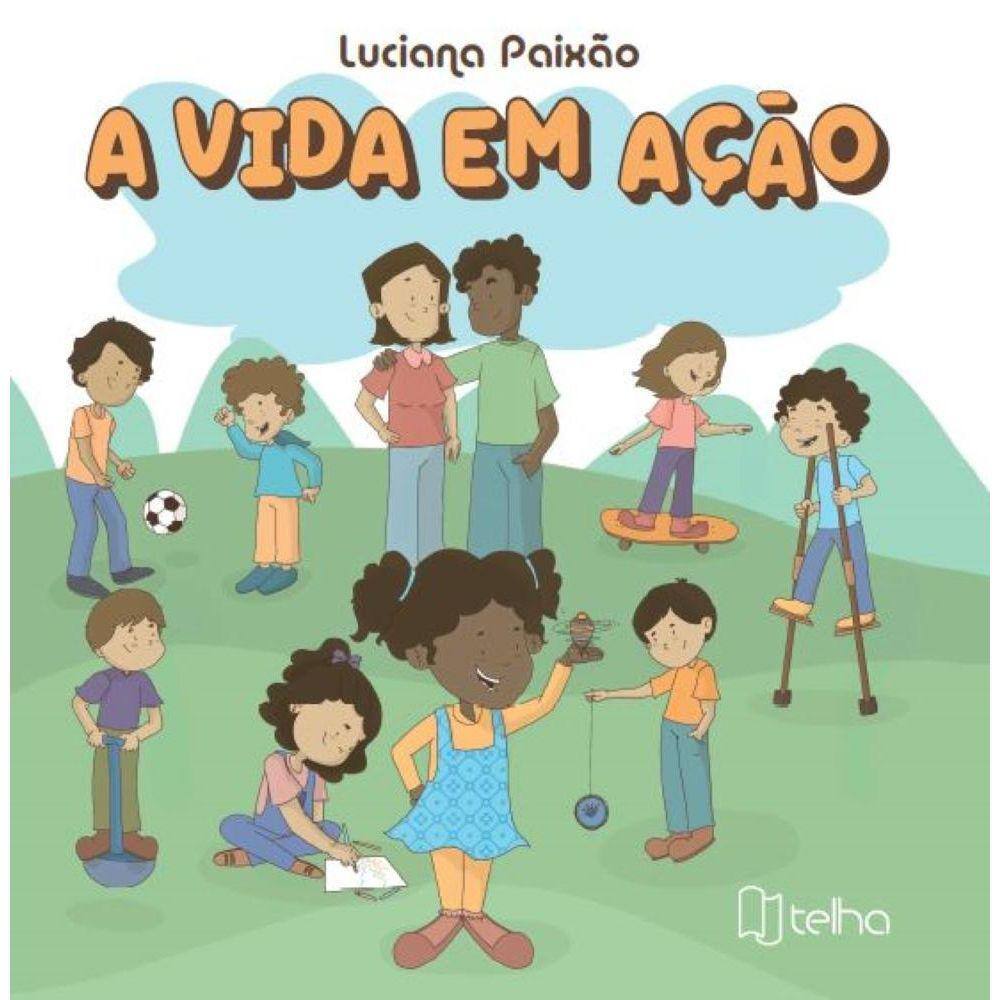 A vida em ação