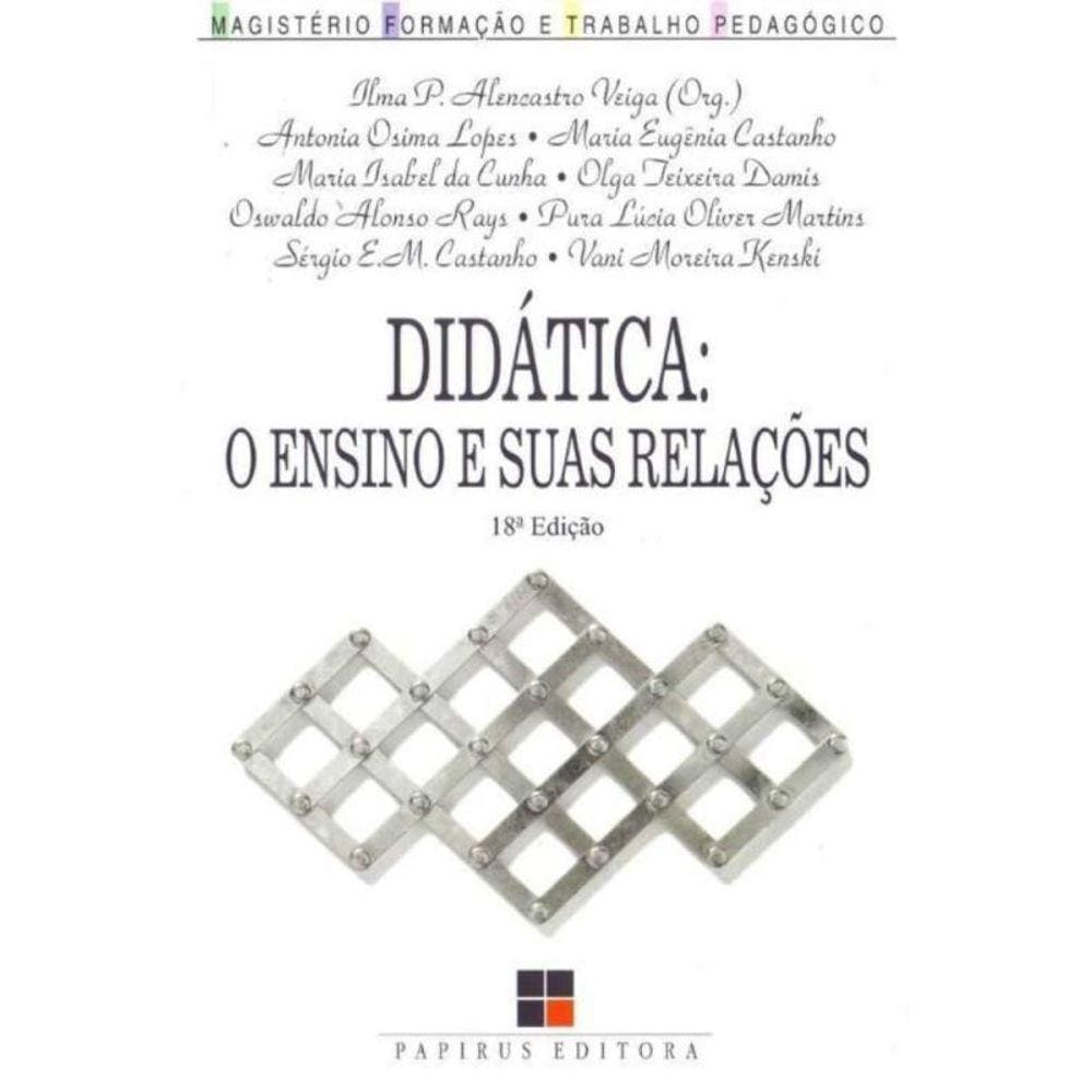 Didática - O Ensino e Suas Relações