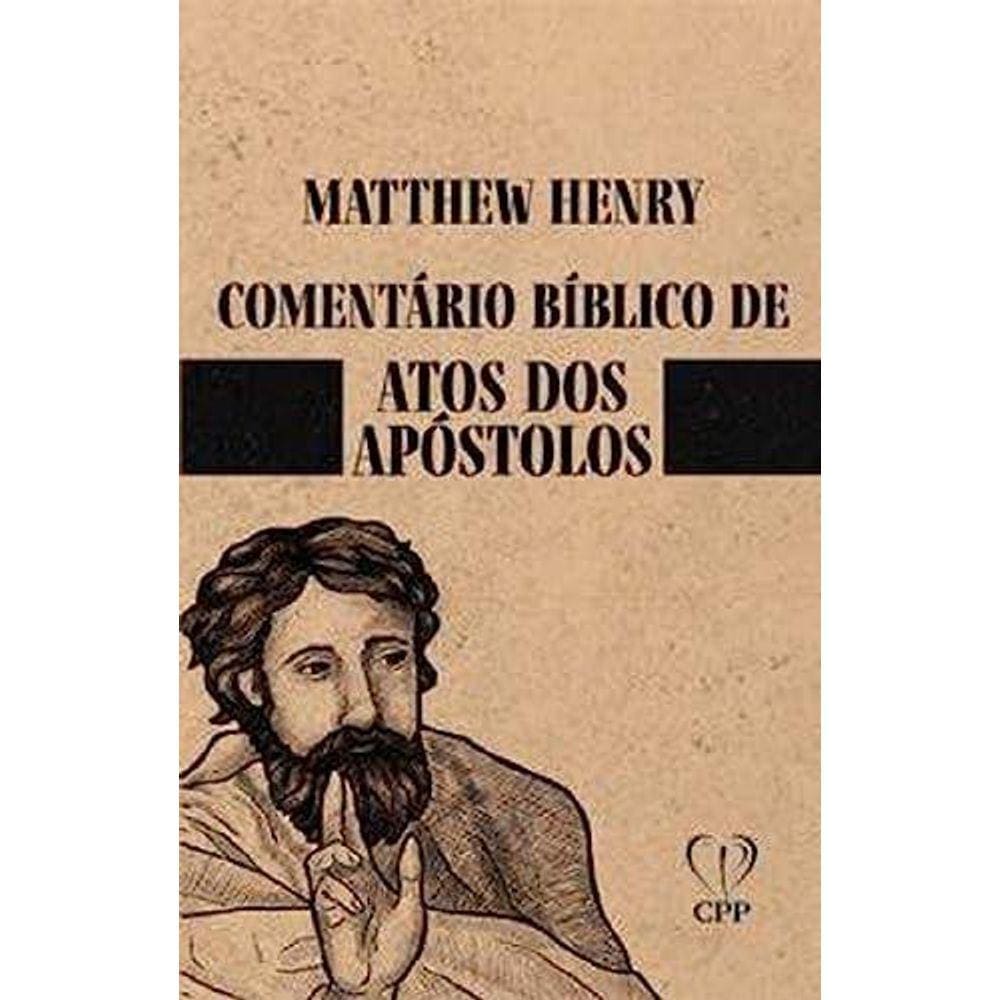 Comentário Bíblico De Atos Dos Apóstolos