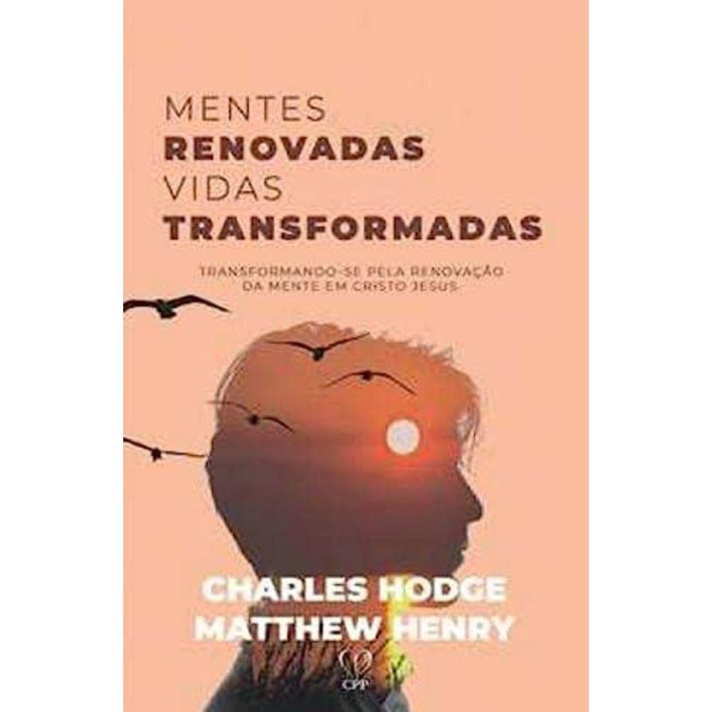 Mentes Renovadas, Vidas Transformadas