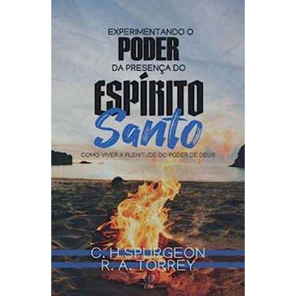 Experimentando O Poder Do Espírito Santo