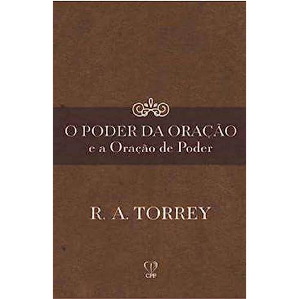 O Poder Da Oração E A Oração De Poder