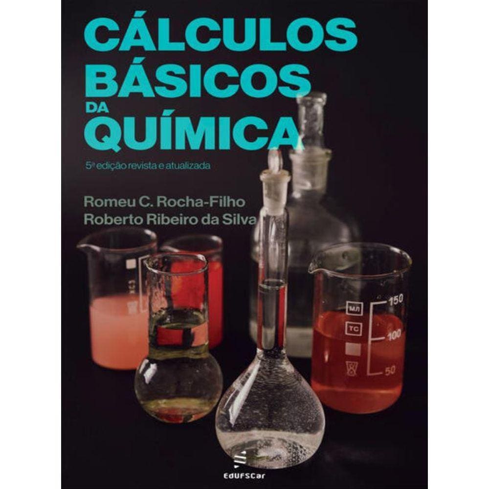 Ca´Lculos Ba´Sicos Da Qui´Mica