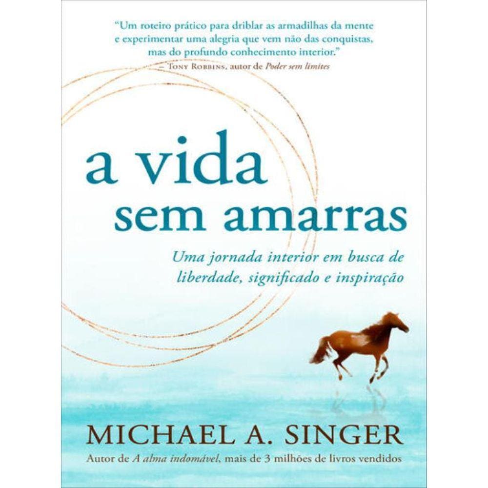 A Vida Sem Amarras