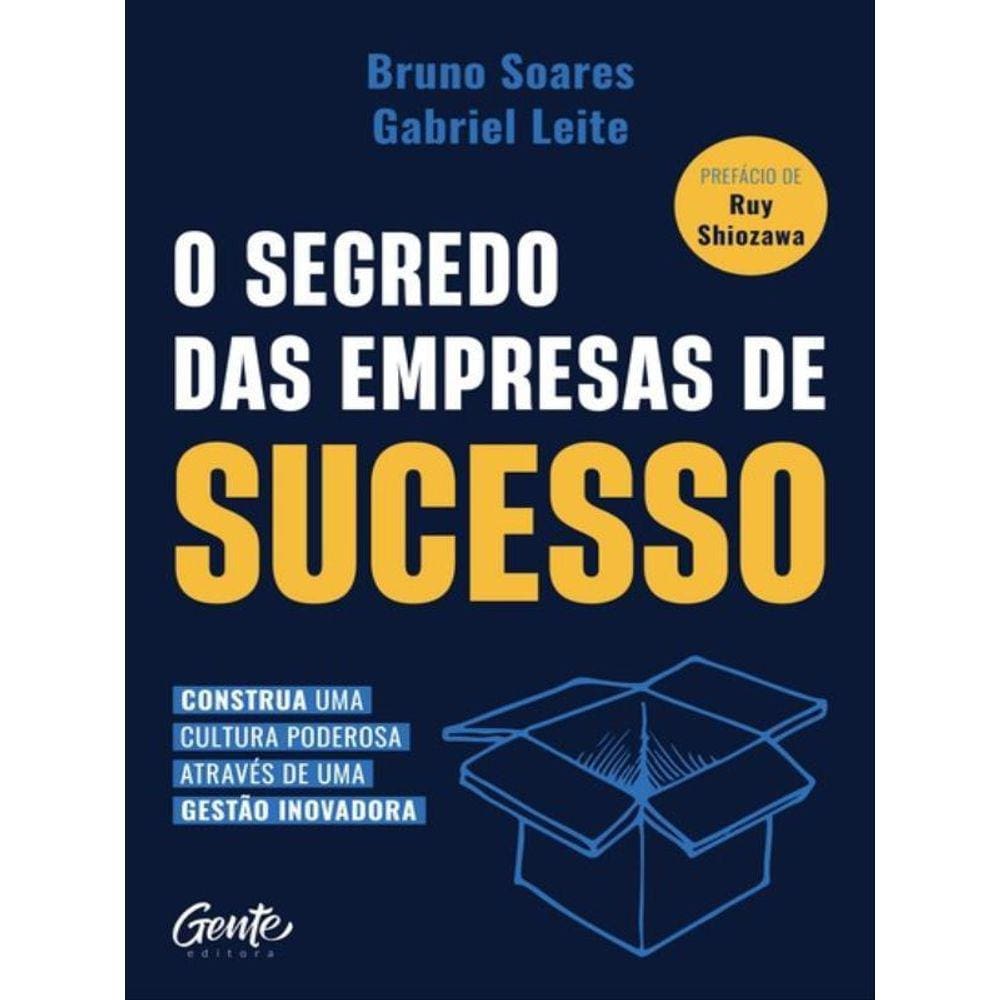 O Segredo Das Empresas De Sucesso